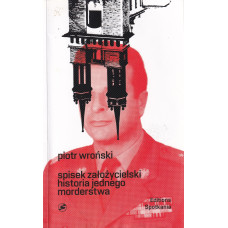 Spisek założycielski : historia jednego morderstwa Spisek założycielski : historia jednego morderstwa